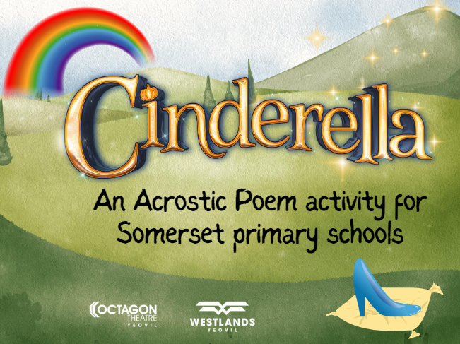 Cinderella Acrostic Poems by visiting Somerset Primary Schools