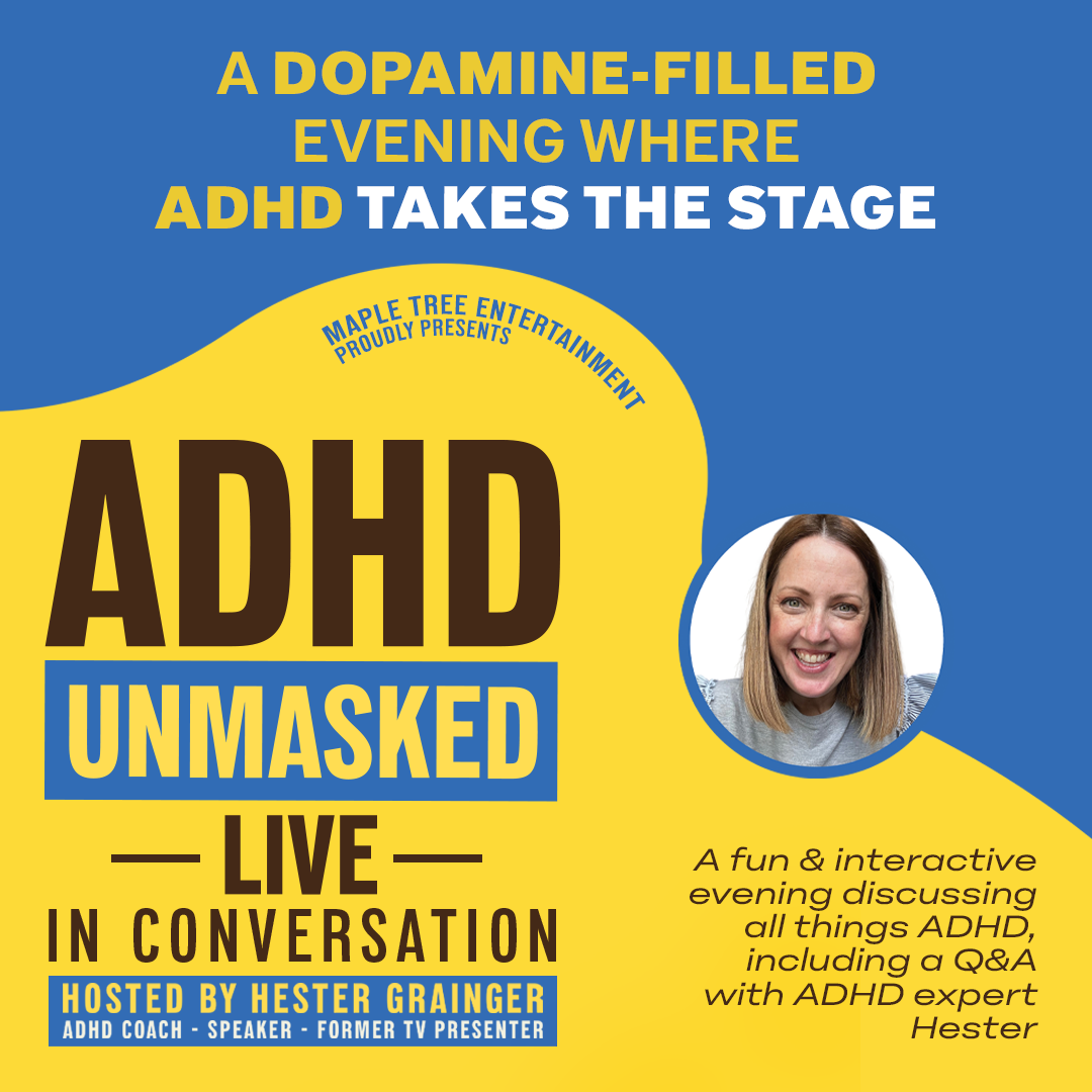 Neurodiversity Celebration Week 2025 - Hester Grainer on ADHD and her upcoming show 'ADHD Unmasked'.