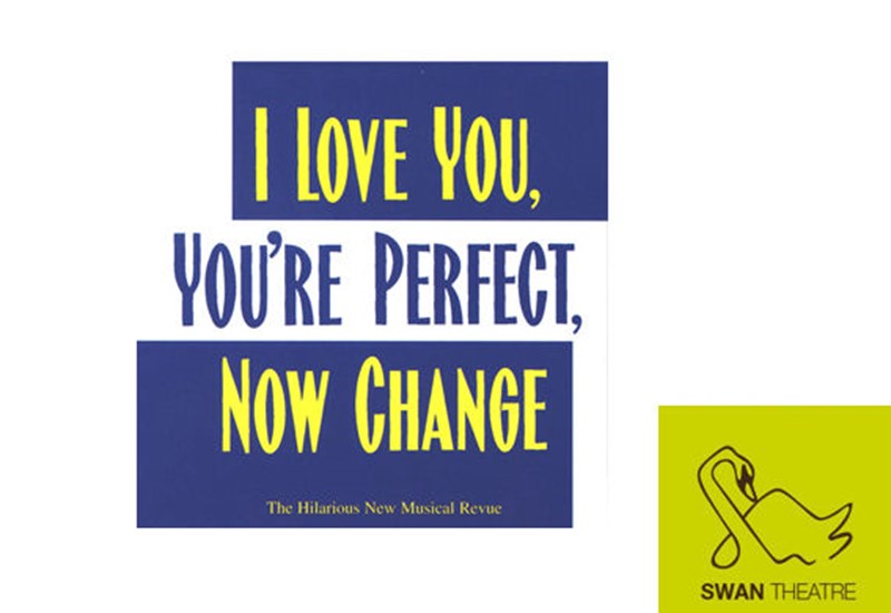 I Love You, You're Perfect, Now Change