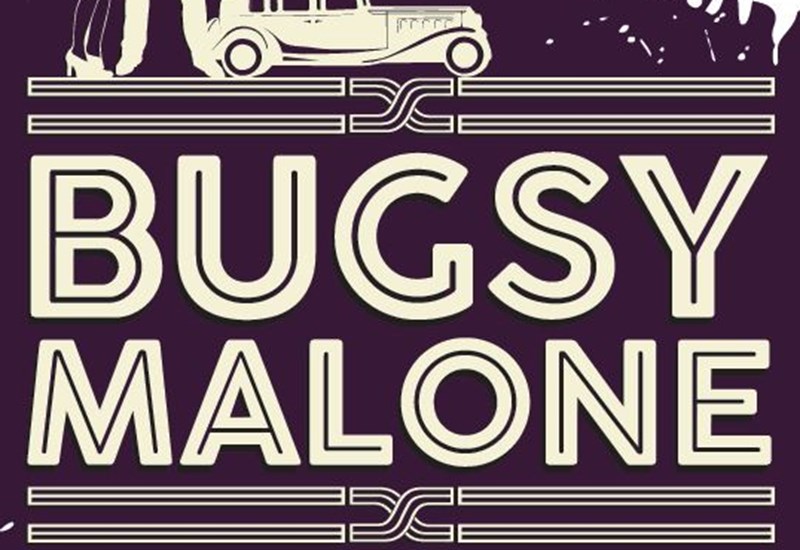 Bugsy Malone