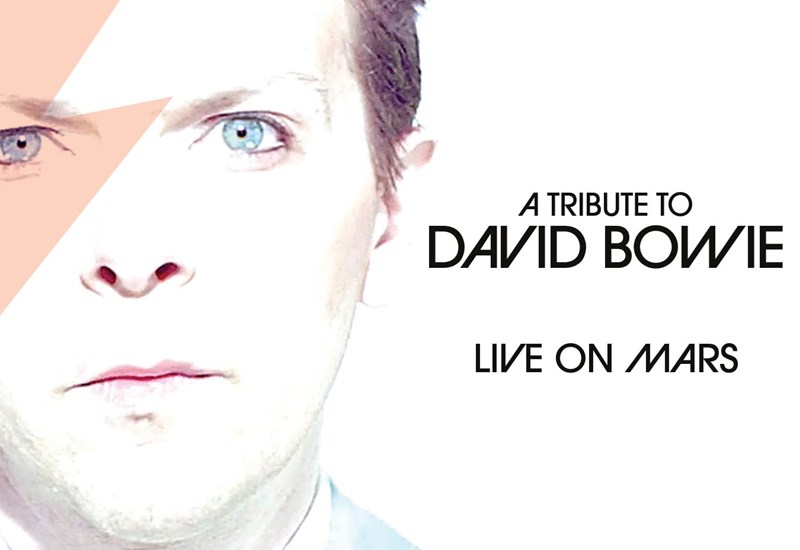 Live On Mars: A Tribute To David Bowie