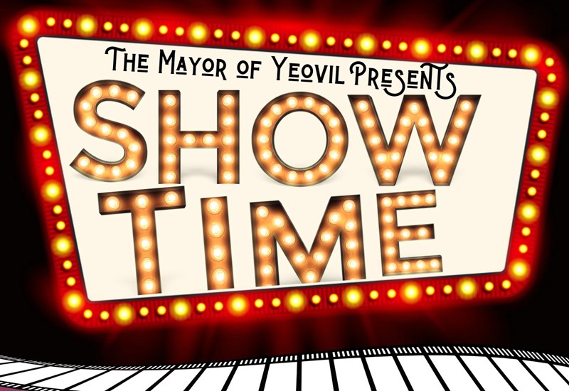 The Mayor of Yeovil Presents - Show Time Poster