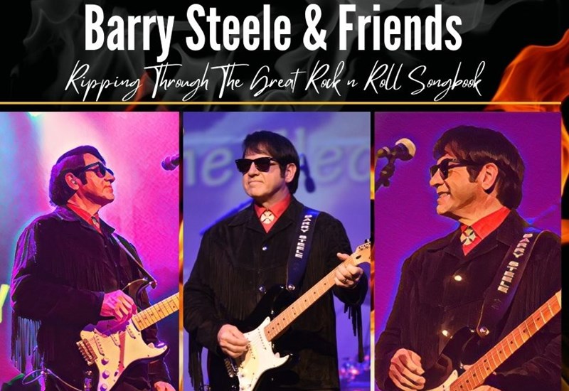 Barry Steele and Friends: The Roy Orbison and Travelling Wilburys Story
